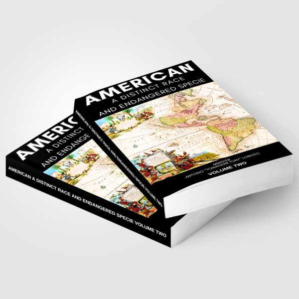 AMERICAN A DISTINCT RACE AND ENDANGERED SPECIE VOLUME TWO (Paperback) - Image 2