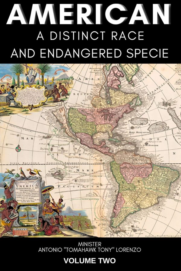 AMERICAN A DISTINCT RACE AND ENDANGERED SPECIE VOLUME TWO (Paperback)